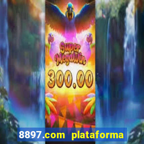 8897.com plataforma de jogos